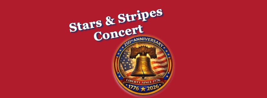 Stars & Stripes Concert – July 4th 2026